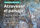 #JesusMaria : El Museo de la Ciudad será escenario de la muestra “Atravesar el Paisaje”