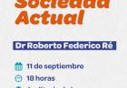 #JESUSMARIA - El desafío de la salud mental actual, en una charla magistral con el Dr. Roberto Federico Ré