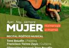 #COLONIACAROYA - “Ayer…hoy…siempre MUJER”: un homenaje poético-musical a las madres
