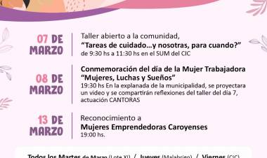 #ColoniaCaroya :  CON UNA IMPORTANTE GRILLA EN EL MES DE LA MUJER