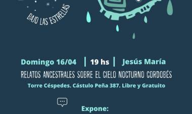 #JesusMaria : Charla "Relatos ancestrales sobre el cielo nocturno cordobés"