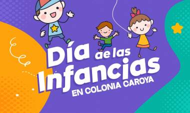 #ColoniaCaroya : Festejo del Día de las Infancias
