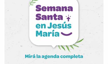 #JesusMaria : Semana Santa con muchas actividades y propuestas