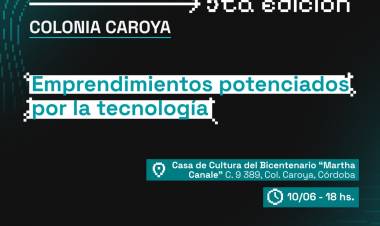 #ColoniaCaroya : Llega “ReinventarTEC", emprendimientos potenciados por la tecnología.