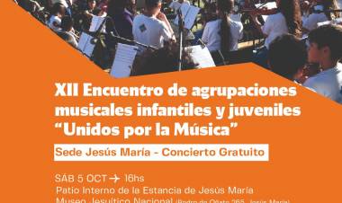 #JesusMaria :  XII ENCUENTRO DE AGRUPACIONES MUSICALES INFANTILES Y JUVENILES “UNIDOS POR MÚSICA”