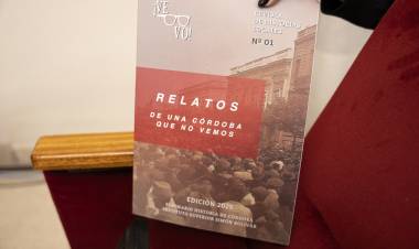 #PROVINCIAL - Legislatura Histórica: se presentó la revista “Relatos de una Córdoba que no vemos”