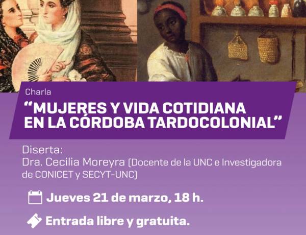 #ColoniaCaroya : Charla histórica sobre las mujeres en la Córdoba Tardocolonial. 