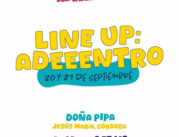 #JESUSMARIA: Jesús María confirmó los artistas para la segunda edición del Festival Adeeentro