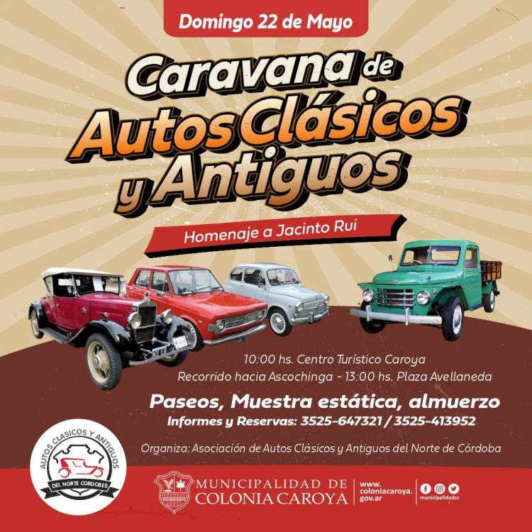 COLONIA CAROYA : CARAVANA DE AUTOS ANTIGUOS Y CLÁSICOS “HOMENAJE A JACINTO RUI