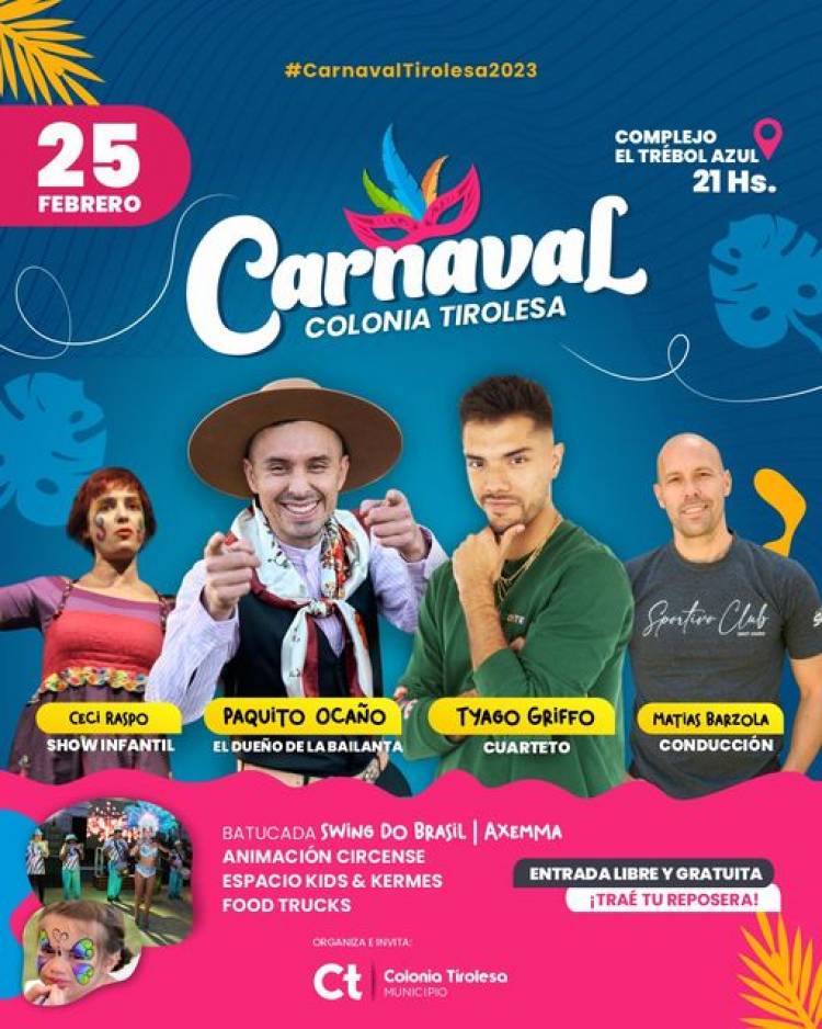 #ColoniaTirolesa : llega el CARNAVAL para disfrutar en familia