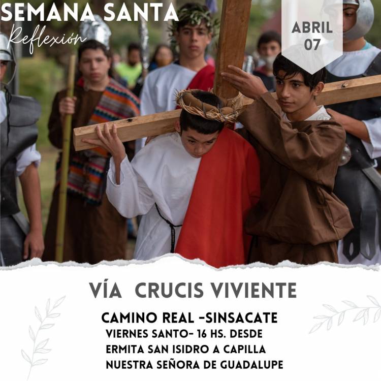 #Sinsacate : En Semana Santa se recreará el tradicional Vía Crucis del Camino Real
