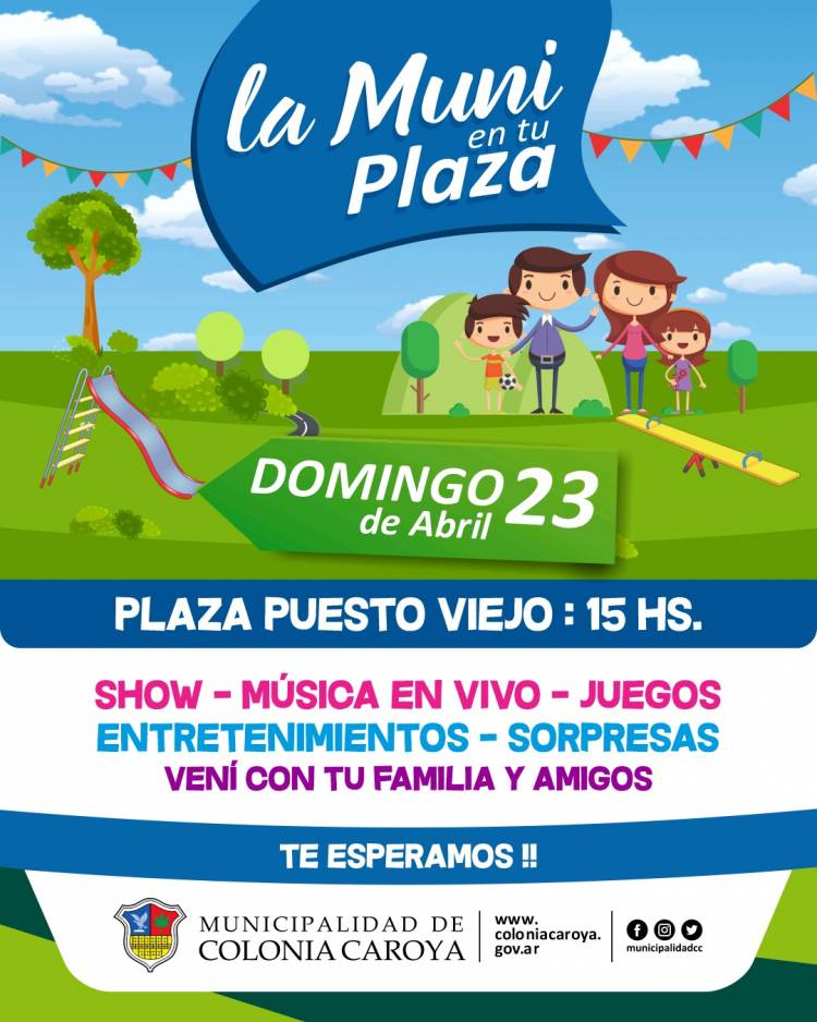 #ColoniaCaroya : Vuelve el programa “La Muni en tu Plaza”