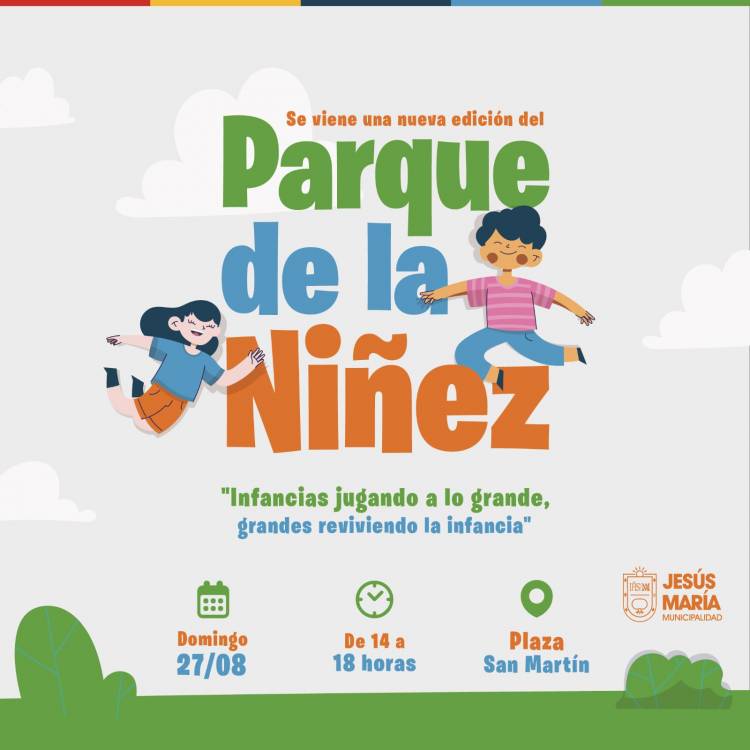 #JesusMaria : Día de las Infancias con un gran Parque Abierto de la Niñez