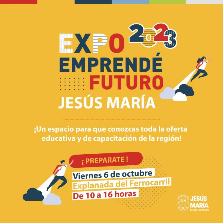 #JesusMaria : Llega una nueva edición de la Expo Emprende Futuro