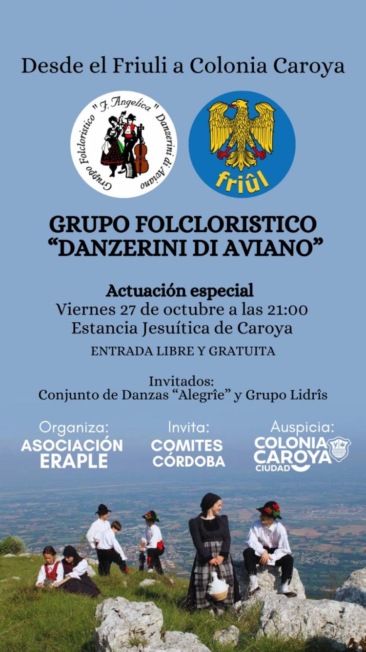 #ColoniaCaroya : Llega el grupo folcloristico friulano Danzerini si Avismo