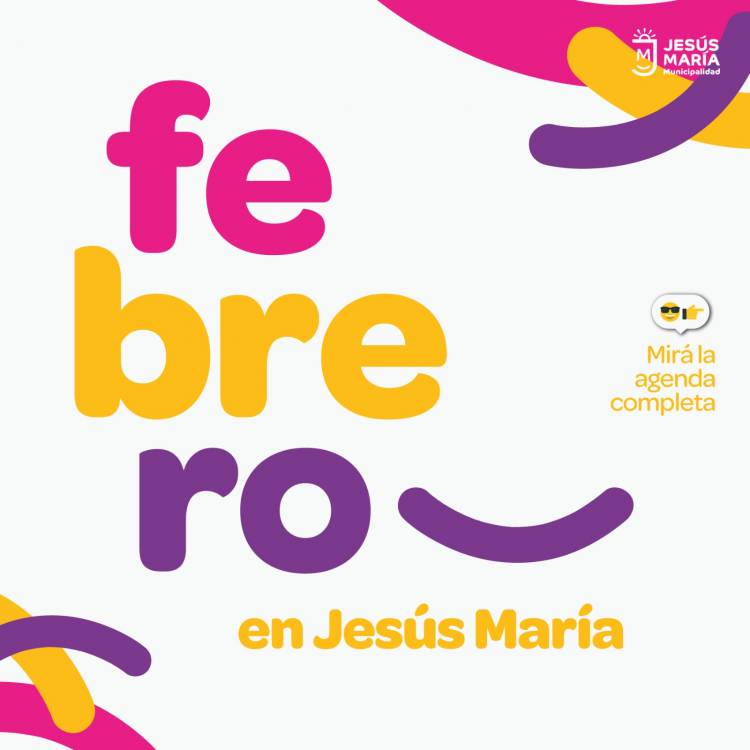 #JESUSMARIA : agenda imperdible en febrero