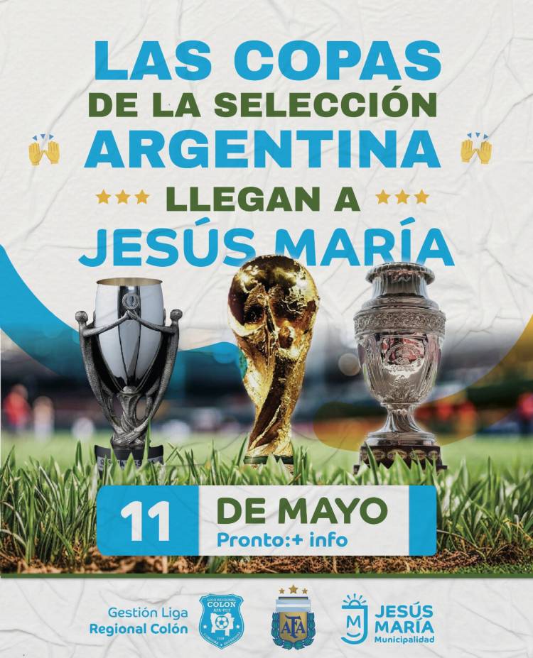 #JesusMaria : Las Copas del Mundo, Finalissima y América, en la ciudad