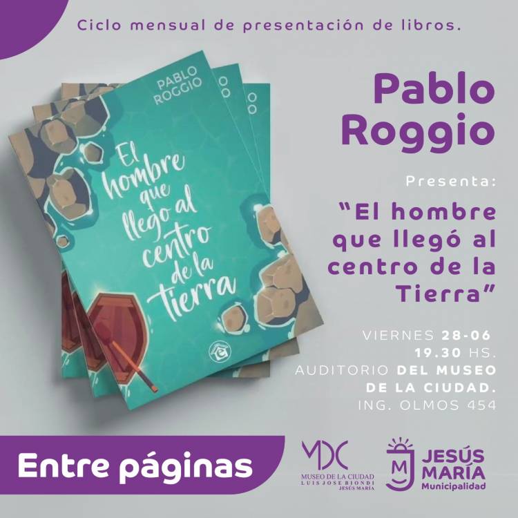 #JesusMaria : Ciclo Entre Páginas presenta el libro “El hombre que llegó al centro de la Tierra”