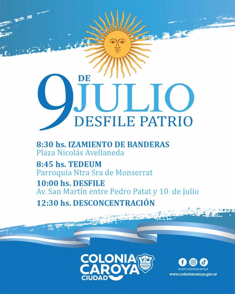 #ColoniaCaroya : La ciudad celebra la Independencia