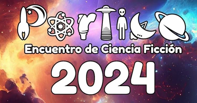 #Córdoba : 6° Edición del Festival de Ciencia Ficción “Pórtico”