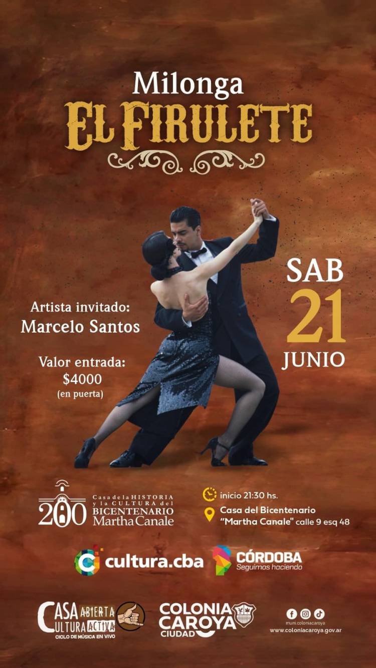 #ColoniaCaroya : Milonga “El Firulete” con la actuación de Marcelo Santos