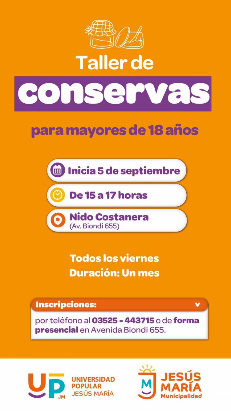 #JESUSMARIA: prendé a elaborar conservas artesanales: taller gratuito en Nido Costanera