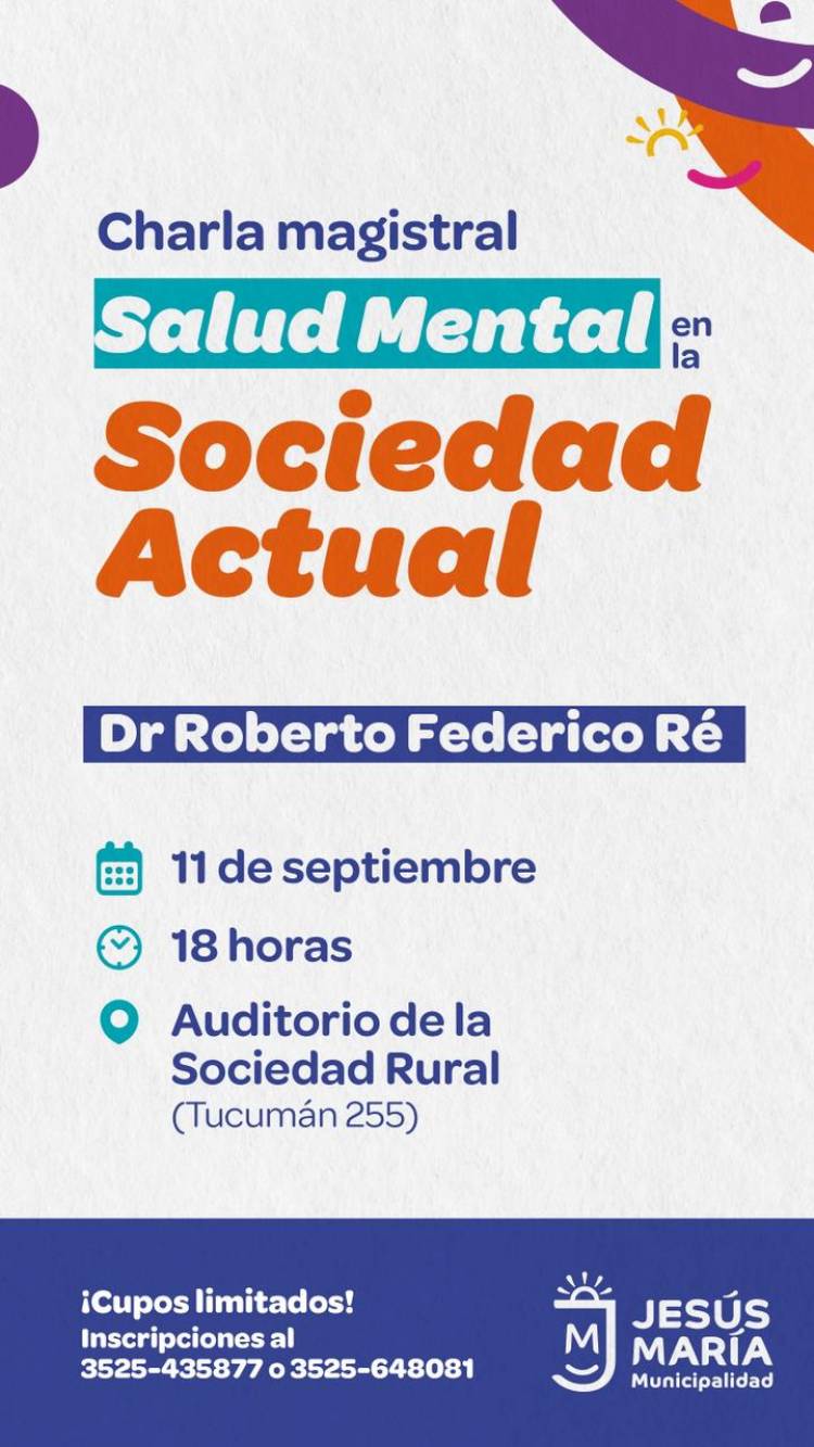 #JESUSMARIA - El desafío de la salud mental actual, en una charla magistral con el Dr. Roberto Federico Ré