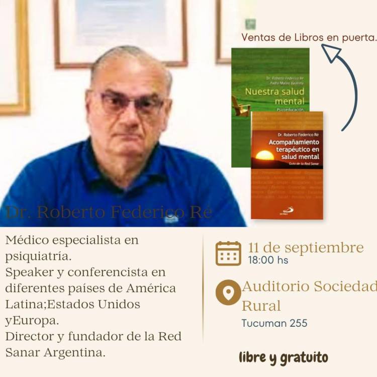 #JESUS MARIA - desafío de la salud mental actual, en una charla magistral con el Dr. Roberto Federico Ré