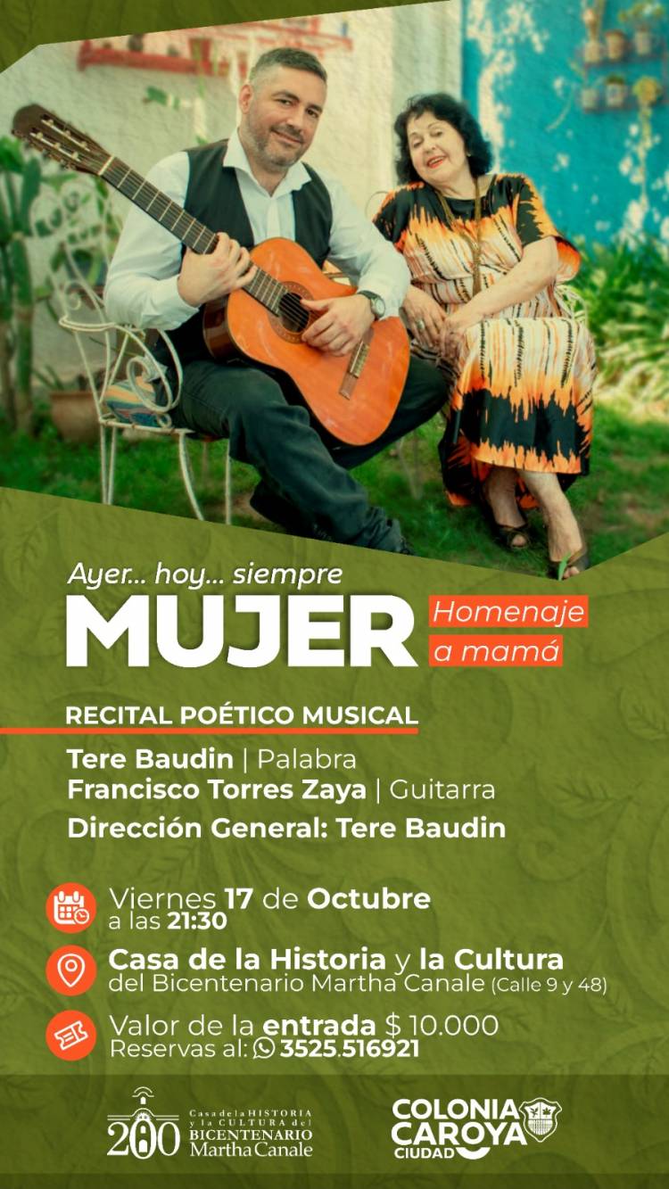 #COLONIACAROYA - “Ayer…hoy…siempre MUJER”: un homenaje poético-musical a las madres