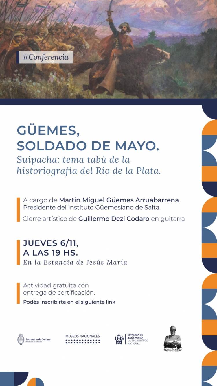 conferencia sobre Güemes y su rol en la historia del Río de la Plata