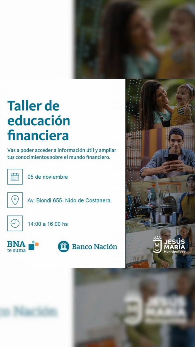 #JesusMaria: Taller Gratuito de Educación Financiera Llega a Córdoba de la Mano del Banco Nación