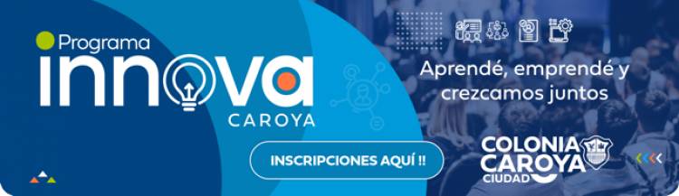 #ColoniaCaroya: Cierre del programa “INNOVA”