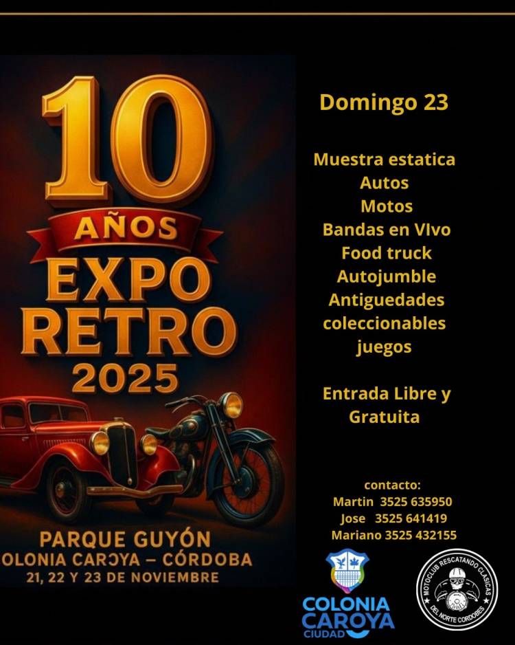 #COLONIACAROYA - 10º Expo Retro en Colonia Caroya