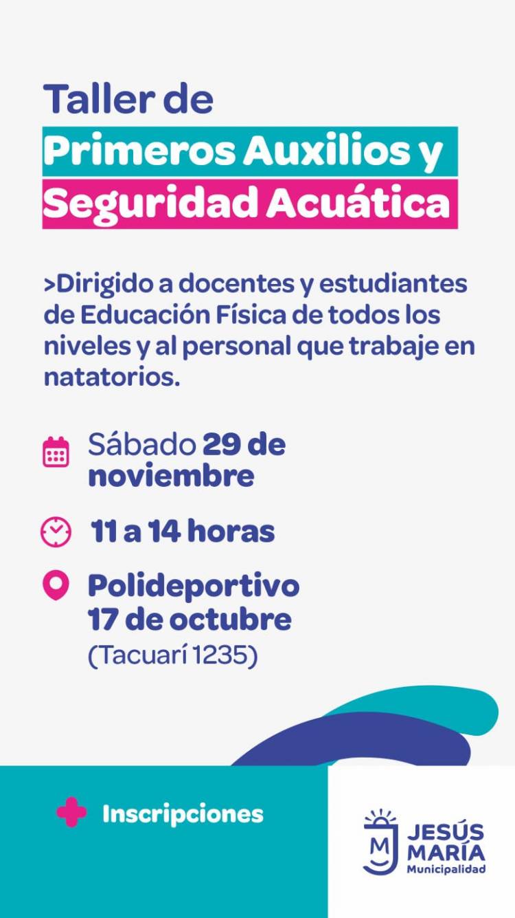 #JESUSMARIA - Jesús María brindará un Taller de Primeros Auxilios y Seguridad Acuática