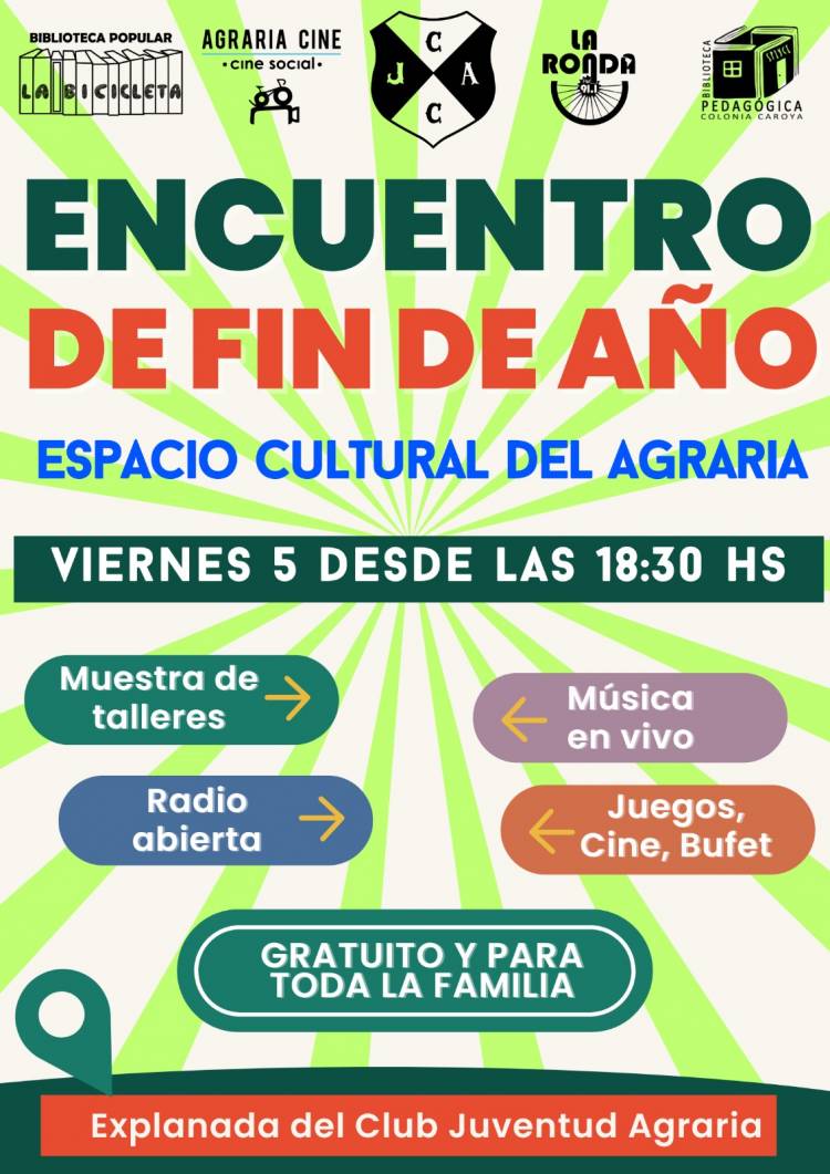 #ColoniaCaroya: El Agraria abre sus puertas para celebrar un fin de año a puro encuentro comunitario