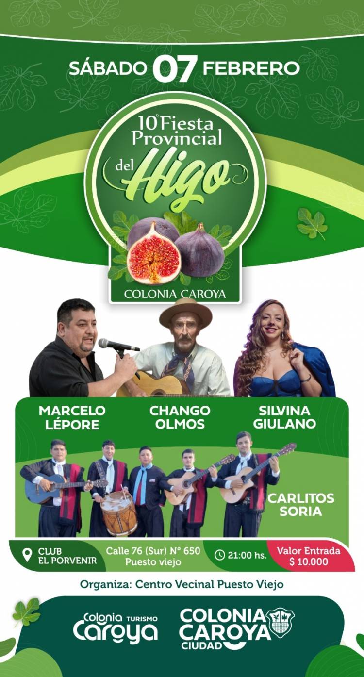 #COLONIACAROYA: ¡La Fiesta Provincial del Higo festeja 10 ediciones!