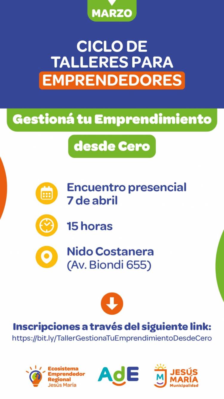 #JESUSMARIA: Llega un nuevo taller del ciclo para emprendedores: “Gestioná tu Emprendimiento desde Cero”